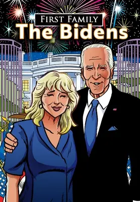 Prima Familie: The Bidens - First Family: The Bidens