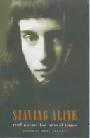 Rămânând în viață: Poezii reale pentru vremuri ireale - Staying Alive: Real Poems for Unreal Times