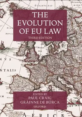 Evoluția dreptului UE - The Evolution of Eu Law