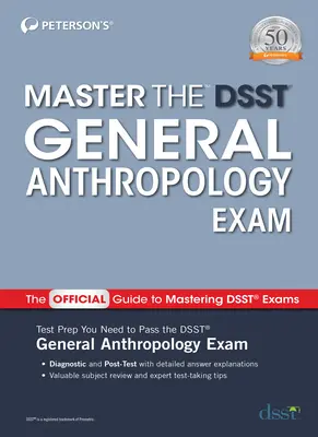 Stăpânirea examenului Dsst de antropologie generală - Master the Dsst General Anthropology Exam
