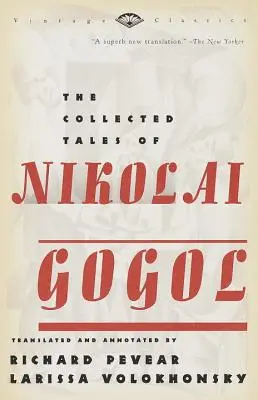 Colecția de povestiri a lui Nikolai Gogol - The Collected Tales of Nikolai Gogol