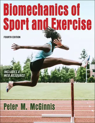 Biomecanica sportului și exercițiului fizic - Biomechanics of Sport and Exercise