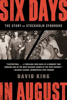 Șase zile în august: Povestea sindromului Stockholm - Six Days in August: The Story of Stockholm Syndrome