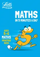 Letts Maths în 5 minute pe zi Vârsta 5-6 - Ideal pentru utilizarea acasă - Letts Maths in 5 Minutes a Day Age 5-6 - Ideal for Use at Home