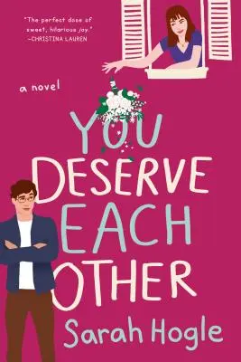 You Deserve Each Other (Vă meritați unul pe celălalt) - You Deserve Each Other
