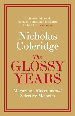 The Glossy Years: Reviste, muzee și memorii selective - The Glossy Years: Magazines, Museums and Selective Memoirs