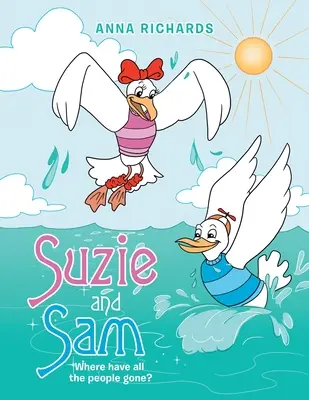 Suzie și Sam: Where Have All the People Gone? - Suzie and Sam: Where Have All the People Gone?