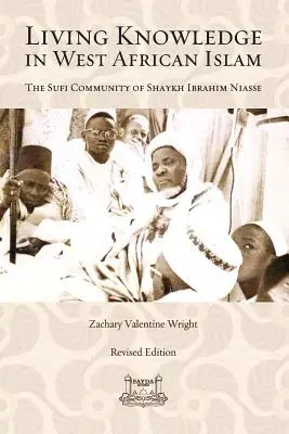 Cunoașterea vie în islamul vest-african - Living Knowledge in West African Islam