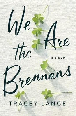 Noi suntem Brennans - We Are the Brennans