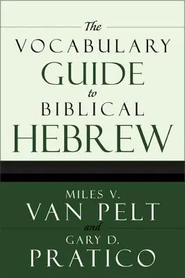 Ghid de vocabular pentru ebraica biblică - The Vocabulary Guide to Biblical Hebrew