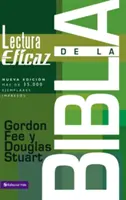 La Lectura Eficace a Bibliei - La Lectura Eficaz de la Biblia