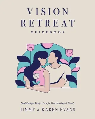 Ghid pentru retragerea de viziune - Vision Retreat Guidebook