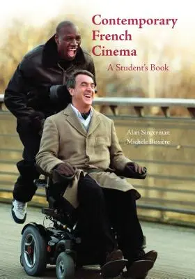 Cinema francez contemporan - Manual de clasă - Contemporary French Cinema - A Student's Book
