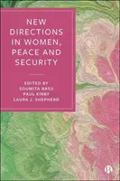 Noi direcții în domeniul femeilor, păcii și securității - New Directions in Women, Peace and Security