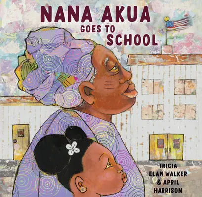 Nana Akua merge la școală - Nana Akua Goes to School