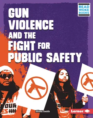 Violența armată și lupta pentru siguranța publică - Gun Violence and the Fight for Public Safety