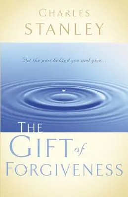Darul iertării [The Gift of Forgiveness - The Gift of Forgiveness