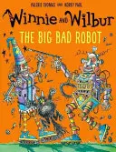 Winnie și Wilbur: Robotul cel mare și rău - Winnie and Wilbur: The Big Bad Robot