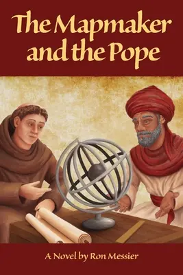Cartograful și papa (The Mapmaker and the Pope) - The Mapmaker and the Pope