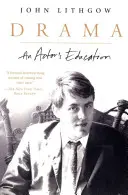 Drama: Educația actorului [An Actor's Education - Drama: An Actor's Education
