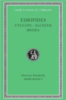 Ciclopi. Alcestis. Medeea - Cyclops. Alcestis. Medea