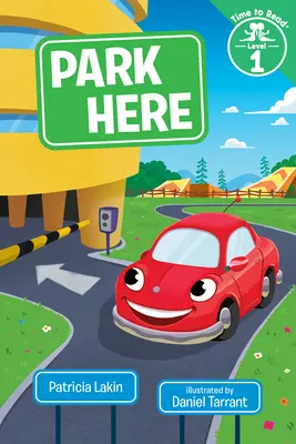 Parchează aici (Time to Read, Level 1) - Park Here (Time to Read, Level 1)
