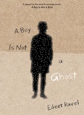 Un băiat nu este o fantomă - A Boy Is Not a Ghost