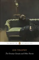 Sonata Kreutzer și alte povestiri - The Kreutzer Sonata and Other Stories