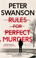 Reguli pentru crime perfecte - Alegerea Clubului de carte Richard and Judy, „diabolic de bună”. - Rules for Perfect Murders - The 'fiendishly good' Richard and Judy Book Club pick