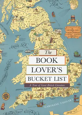 The Book Lover's Bucket List: Un tur al marii literaturi britanice - The Book Lover's Bucket List: A Tour of Great British Literature