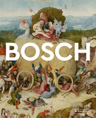 Bosch: Maeștri ai artei - Bosch: Masters of Art
