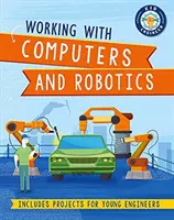 Kid Engineer: Lucrul cu computerele și robotica - Kid Engineer: Working with Computers and Robotics