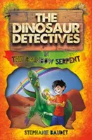 Detectivii dinozauri în șarpele curcubeu - The Dinosaur Detectives in the Rainbow Serpent