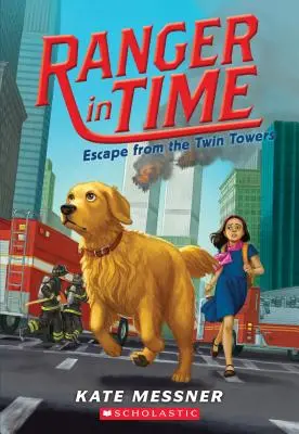 Evadare din Turnurile Gemene (Ranger in Time #11), 11 - Escape from the Twin Towers (Ranger in Time #11), 11