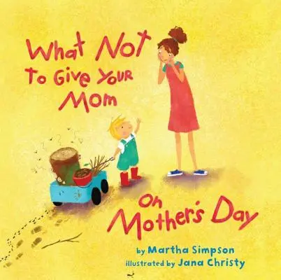 Ce să nu-i oferi mamei tale de Ziua Mamei - What Not to Give Your Mom on Mother's Day