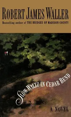 Vals lent în Cedar Bend - Slow Waltz in Cedar Bend