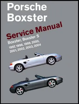 Manual de service Porsche Boxster, Boxster S: 1997, 1998, 1999, 2000, 2001, 2002, 2003, 2004: 2.5 Liter, 2.7 Liter, 3.2 Liter Engines - Porsche Boxster, Boxster S Service Manual: 1997, 1998, 1999, 2000, 2001, 2002, 2003, 2004: 2.5 Liter, 2.7 Liter, 3.2 Liter Engines