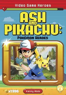 Ash și Pikachu: Pokmon Heroes - Ash and Pikachu: Pokmon Heroes