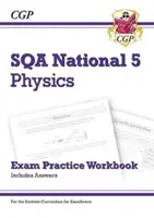 Național 5 Fizică: SQA Exam Practice Workbook - include răspunsuri - National 5 Physics: SQA Exam Practice Workbook - includes Answers