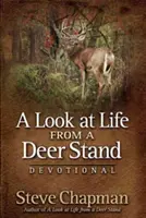 O privire asupra vieții de la un stand de căprioare Devoțional - A Look at Life from a Deer Stand Devotional