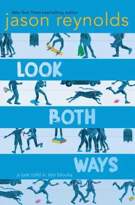Look Both Ways: O poveste spusă în zece blocuri - Look Both Ways: A Tale Told in Ten Blocks