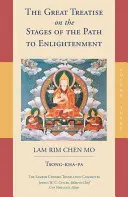 Marele tratat privind etapele căii către iluminare (volumul 3) - The Great Treatise on the Stages of the Path to Enlightenment (Volume 3)