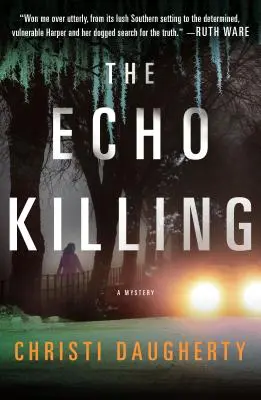 The Echo Killing: Un mister - The Echo Killing: A Mystery