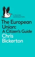 Uniunea Europeană: Ghidul cetățeanului - The European Union: A Citizen's Guide
