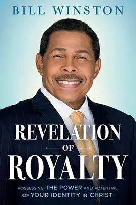 Revelația regalității: Redescoperirea identității tale reale în Hristos - Revelation of Royalty: Rediscovering Your Royal Identity in Christ