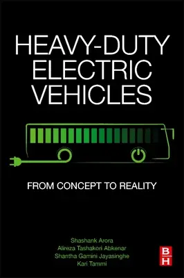 Vehicule electrice de mare putere: De la concept la realitate - Heavy-Duty Electric Vehicles: From Concept to Reality