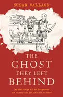 Fantoma pe care au lăsat-o în urmă - Ghost They Left Behind