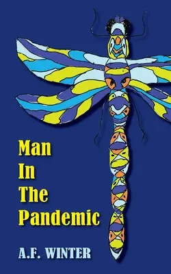 Omul în pandemie - Man in the Pandemic