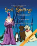 Cum să pui vraja în vrăji (Vrăjitorul de vrăji) - How to Put the Spell in Spellings (Wizard of Spells)