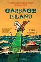 Insula gunoaielor - Garbage Island